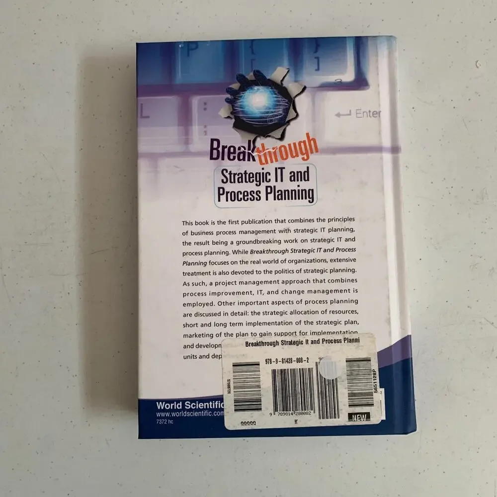 Breakthrough Strategic IT and Process Planning by Bennet P. Lientz 2009 HC Book